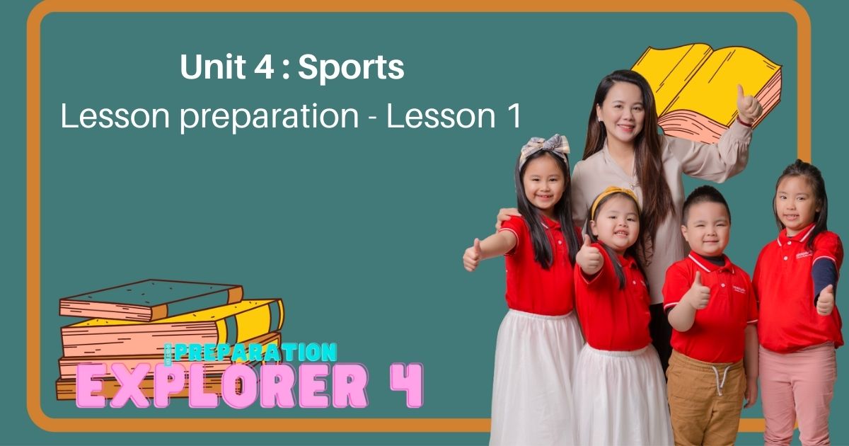 Lesson preparation - Unit 4 : Sports - Lesson 1