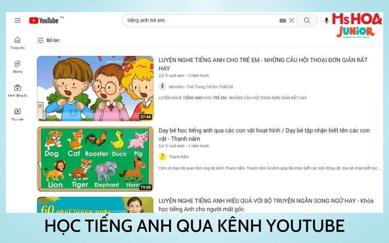 Nền tảng youtube cung cấp c&aacute;c video tiếng Anh với đa dạng chủ đề v&agrave; miễn ph&iacute; cho trẻ em học tiếng Anh
