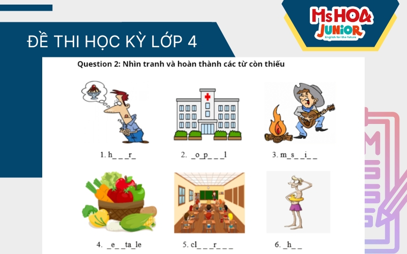 Đề thi học kỳ tiếng Anh cho học sinh lớp 4