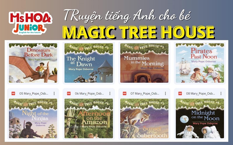 Giới thiệu bộ s&aacute;ch truyện Magic Tree House cho trẻ em